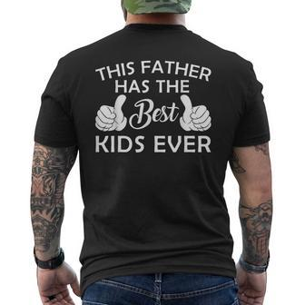 This Father Has The Best Kids Ever Father's Day Mens Back Print T-shirt | Mazezy