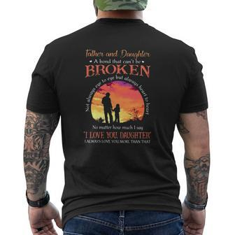 Father And Daughter A Bond That Can't Be Broken I Love You Daughter Sunset Mens Back Print T-shirt | Mazezy