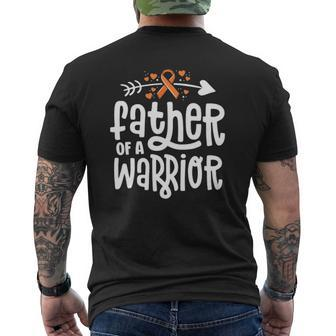 Father Of A Warrior Dad Family Leukemia Cancer Awareness Mens Back Print T-shirt | Mazezy