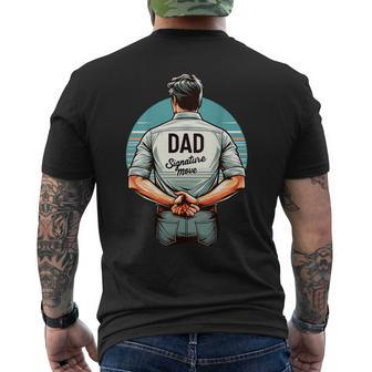Father's Day Classic Dad Signature Move Quote Dads Men's T-shirt Back Print - Seseable