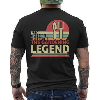 Father's Day Dad The Man The Myth The Gardening Legend Men's T-shirt Back Print - Seseable