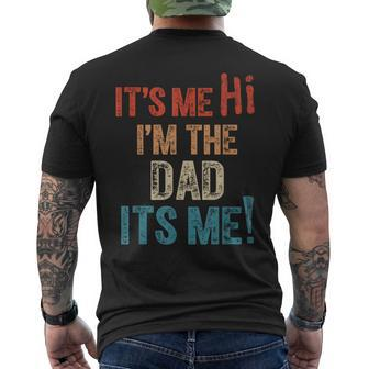 Fathers Day Its Me Hi Im The Dad Men's T-shirt Back Print - Thegiftio UK
