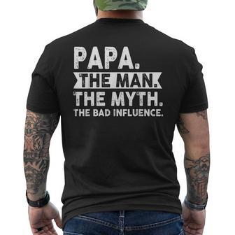 Father's Day Papa The Man The Myth The Bad Influence Men's T-shirt Back Print - Seseable