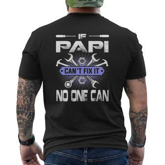 Father's Day If Papi Can't Fix It No One Can Mens Back Print T-shirt | Mazezy