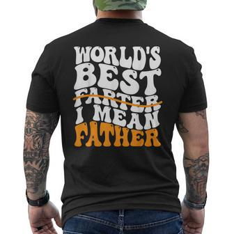 Father's Day Retro Dad World's Best Farter I Mean Father Men's T-shirt Back Print - Seseable