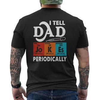 Father's Day I Tell Dad Jokes Periodically Mens Back Print T-shirt | Mazezy