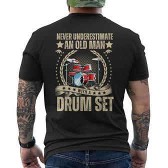 Fathers Day Never Underestimate An Old Man With A Drum Set Men's T-shirt Back Print - Monsterry DE