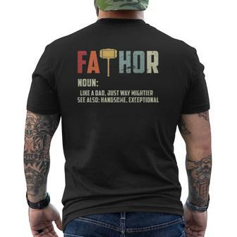 Fathor Like Dad Just Way Mightier Father's Day Mens Back Print T-shirt | Mazezy