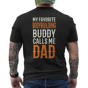 My Favorite Bodybuilding Buddy Weight Lifting Dad Men's T-shirt Back Print - Monsterry UK
