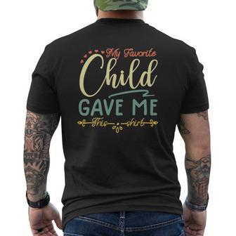My Favorite Child Gave Me This Tee Mens Back Print T-shirt | Mazezy CA
