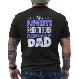 My Favorite French Horn Player Calls Me Dad Mens Back Print T-shirt - Thegiftio UK