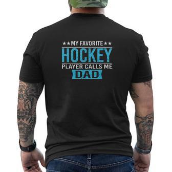 My Favorite Hockey Player Calls Me Dad Mens Back Print T-shirt - Thegiftio UK