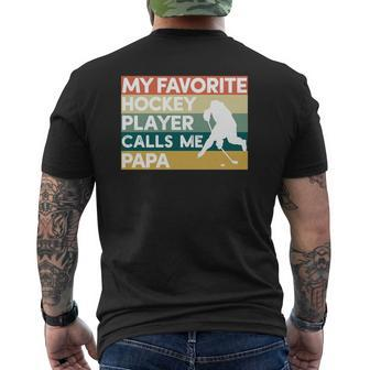 My Favorite Hockey Player Calls Me Papa Father's Day Mens Back Print T-shirt | Mazezy