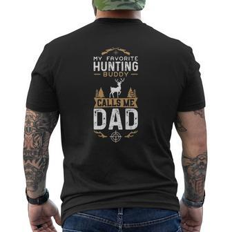 My Favorite Hunting Buddy Calls Me Dad Father's Day Mens Back Print T-shirt | Mazezy