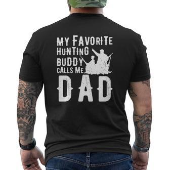 My Favorite Hunting Buddy Calls Me Dad Mens Back Print T-shirt | Mazezy