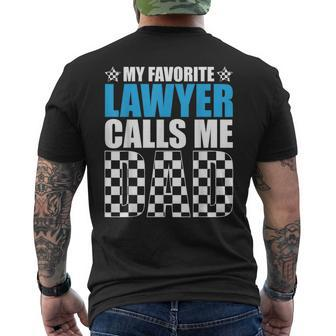My Favorite Lawyer Calls Me Dad Cute Father For Father's Day Men's T-shirt Back Print - Seseable