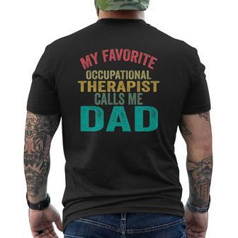 My Favorite Occupational Therapist Calls Me Dad Father's Day Mens Back Print T-shirt | Mazezy
