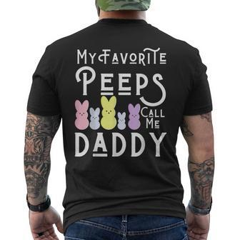 My Favorite Peeps Call Me Daddy Dad Easter Basket Stuffer Men's T-shirt Back Print - Monsterry