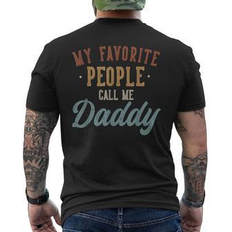 My Favorite People Call Me Daddy Daddy Birthday Men's T-shirt Back Print - Monsterry DE