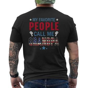 My Favorite People Call Me Grandpa For Father 4Th Of July Mens Back Print T-shirt | Mazezy