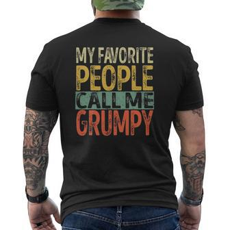 My Favorite People Call Me Grumpy Dad Papa Grandpa Mens Back Print T-shirt | Mazezy CA