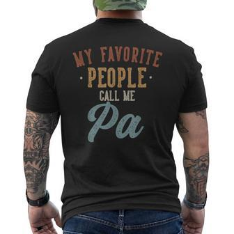 My Favorite People Call Me Pa Pa Birthday Men's T-shirt Back Print - Monsterry UK