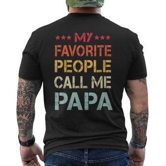 My Favorite People Call Me Papa Father's Day Men's T-shirt Back Print - Monsterry