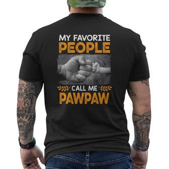 My Favorite People Call Me Pawpaw Father's Day Mens Back Print T-shirt | Mazezy