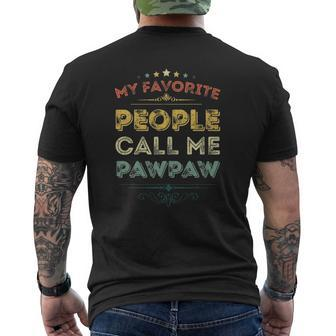My Favorite People Call Me Pawpaw Mens Back Print T-shirt | Mazezy