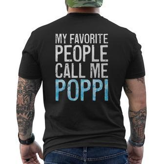 My Favorite People Call Me Poppi Father's Day Mens Back Print T-shirt | Mazezy