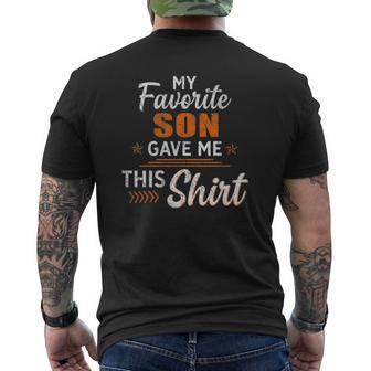 My Favorite Son Gave Me This Father's Day Mens Back Print T-shirt | Mazezy
