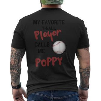 My Favorite T Ball Player Calls Me Poppy Father's Day Men's T-shirt Back Print - Seseable