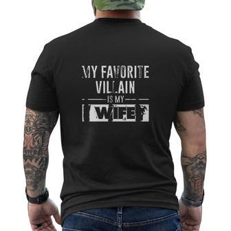 My Favorite Villain Is My Wife Graphic V2 Mens Back Print T-shirt - Thegiftio
