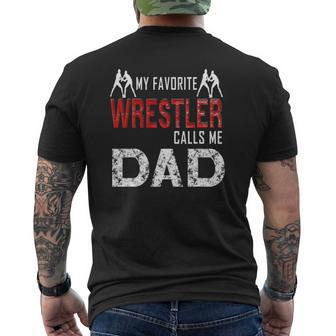 My Favorite Wrestler Calls Me Dad Mens Back Print T-shirt | Mazezy