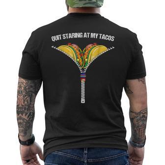 Fiesta Cinco De Mayo Mexican Quit Staring At My Tacos Men's T-shirt Back Print - Monsterry