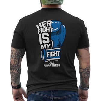 Her Fight Is My Fight Als Mnd Lou Gehrig's Disease Idea Men's T-shirt Back Print - Monsterry CA