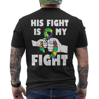 His Fight Is My Fight Inspirational Autism Awareness Men's T-shirt Back Print - Monsterry DE
