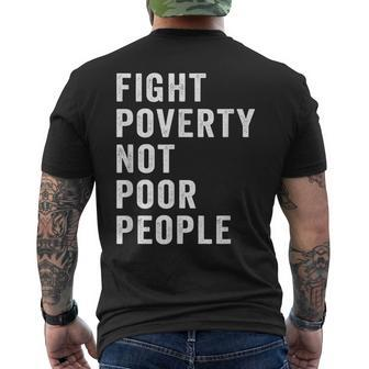 Fight Poverty Not Poor People Economic Justice Progressive Men's T-shirt Back Print - Monsterry
