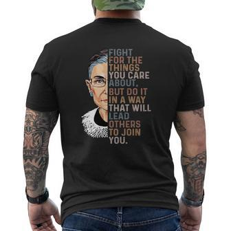 Fight For The Things That You Care About Rbg T Shirt Mens Back Print T-shirt - Seseable