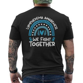 We Fight Together Lymphedema Awareness Lymphedema Men's T-shirt Back Print - Thegiftio UK