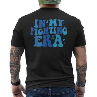 In My Fighting Era Colon Cancer Warrior Cancer Fighter Men's T-shirt Back Print | Mazezy