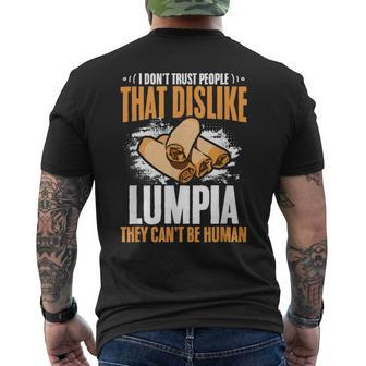Filipino Pinoy Spring Roll Don't Trust People Dislike Lumpia Men's T-shirt Back Print - Monsterry UK