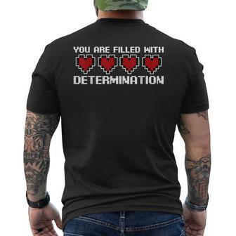 You Are Filled With Determination Men's T-shirt Back Print - Seseable
