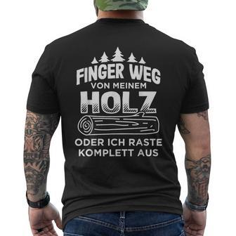Finger Wegon Mein Holz Forstwirt Lumberjack T-Shirt mit Rückendruck - Seseable