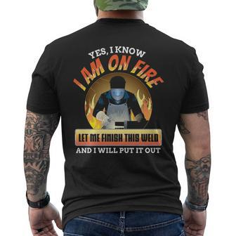 I Am Fire Weld Welder Welding Welders Gif Men's T-shirt Back Print | Mazezy