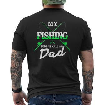 Fishing 365 My Fishing Buddies Call Me Dad Father's Day Mens Back Print T-shirt | Mazezy