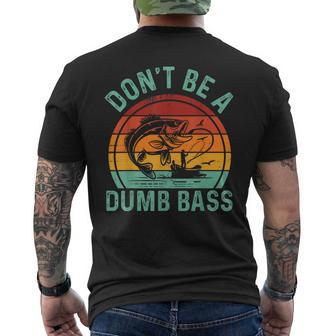 Fishing Dont Be Dumb Bass Dad Don't Be Dumb Bass Men's T-shirt Back Print - Monsterry