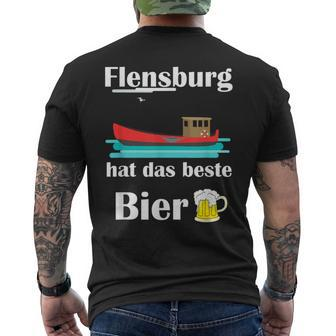 Flensburg Hat Das Beste Bier T-Shirt mit Rückendruck - Seseable