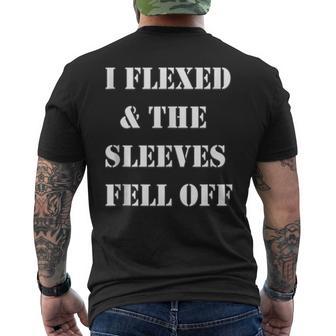 I Flexed & The Sleeves Fell Off Work Out Men's T-shirt Back Print - Monsterry CA