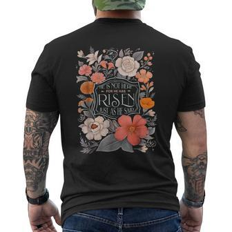 Floral He Is Risen He Is Not Here Just As He Said Men's T-shirt Back Print | Mazezy
